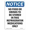 Signmission OSHA Sign, 10" H, Rigid Plastic, No Food Or Drinks To Be Stored Sign, Portrait, V-14622 OS-NS-P-710-V-14622 - alternate 1